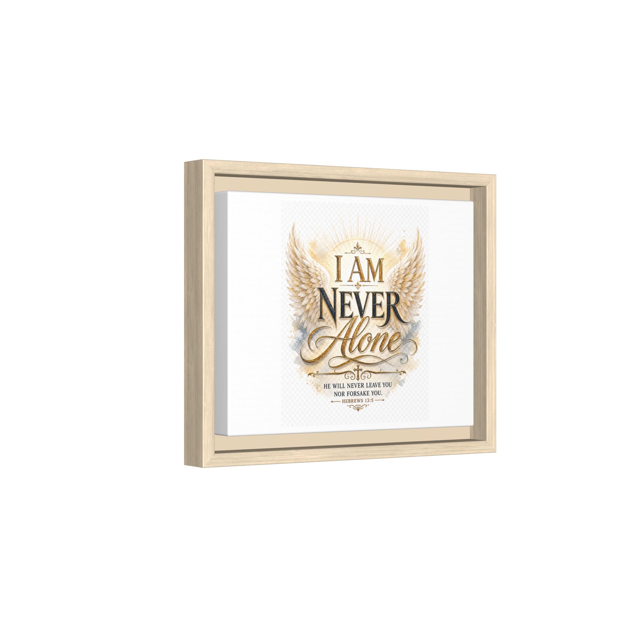 I Am Never Alone Framed Canvas Wall Art — Inspirational Christian Scripture Print