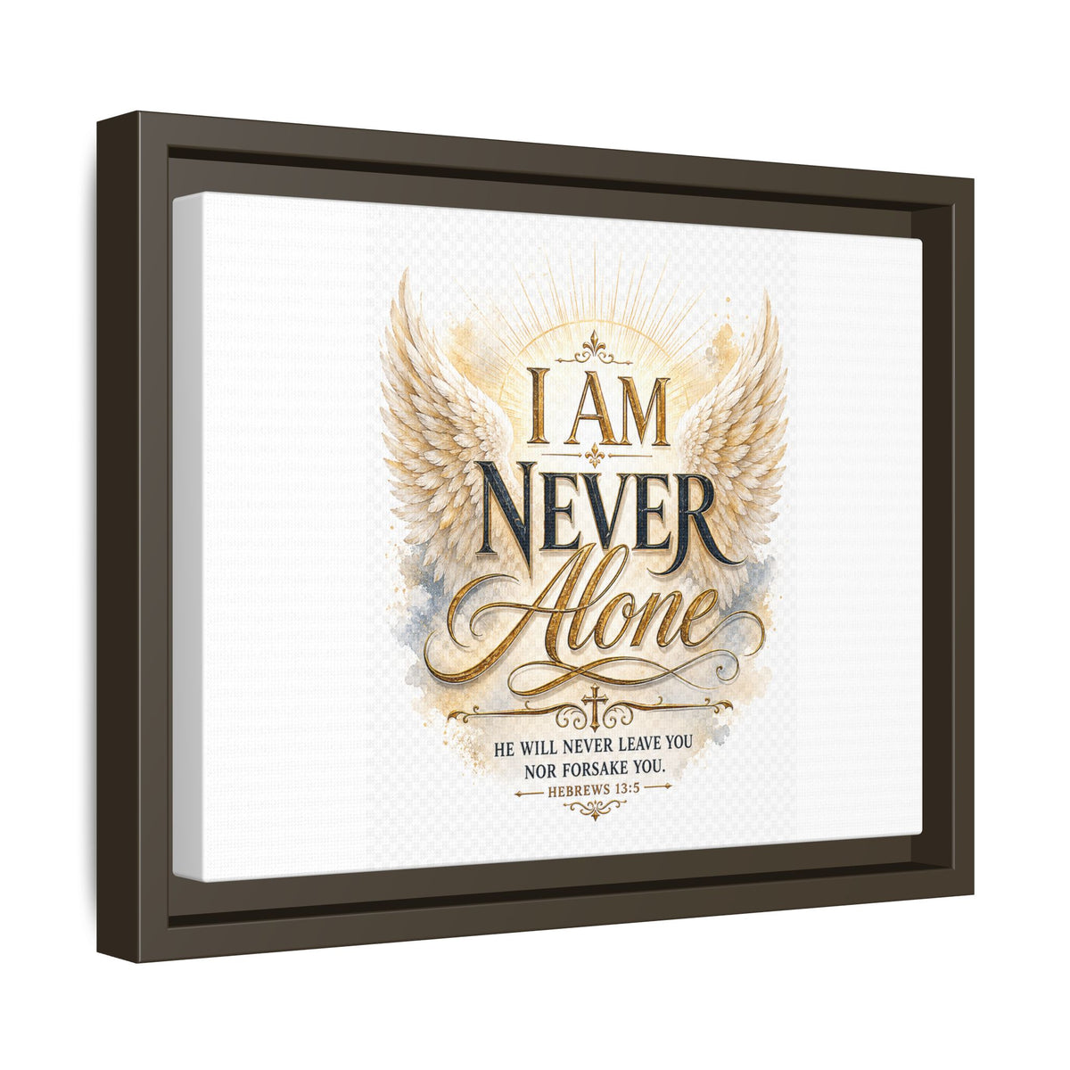 I Am Never Alone Framed Canvas Wall Art — Inspirational Christian Scripture Print