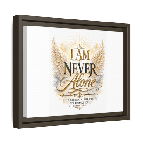 I Am Never Alone Framed Canvas Wall Art — Inspirational Christian Scripture Print
