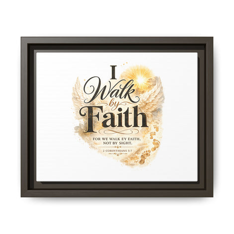 Canvas Wall Art - "I Walk By Faith" Framed Inspirational Bible Verse Print