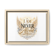 I Am Never Alone Framed Canvas Wall Art — Inspirational Christian Scripture Print