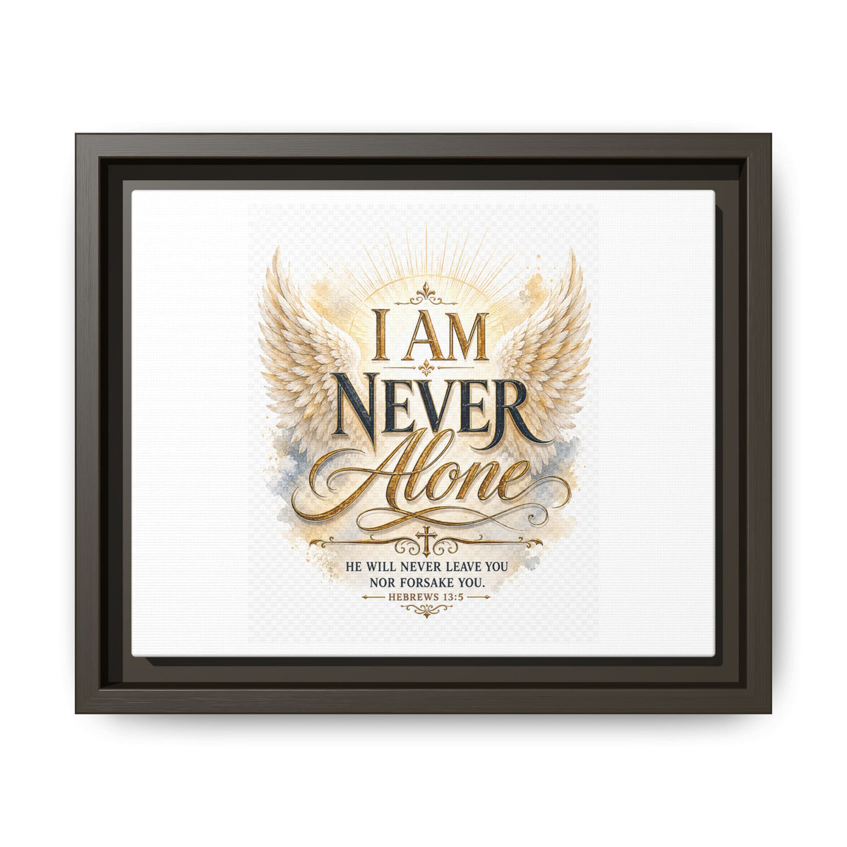 I Am Never Alone Framed Canvas Wall Art — Inspirational Christian Scripture Print