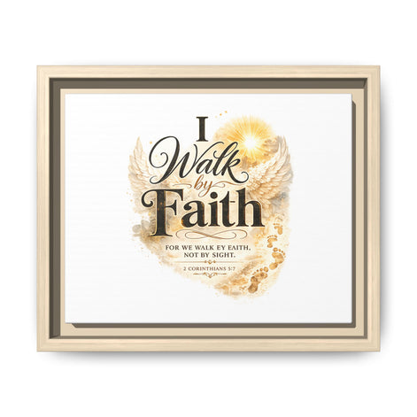 Canvas Wall Art - "I Walk By Faith" Framed Inspirational Bible Verse Print