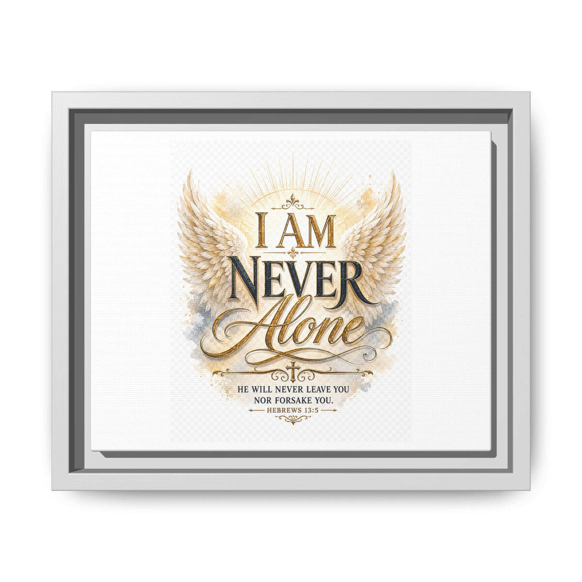I Am Never Alone Framed Canvas Wall Art — Inspirational Christian Scripture Print