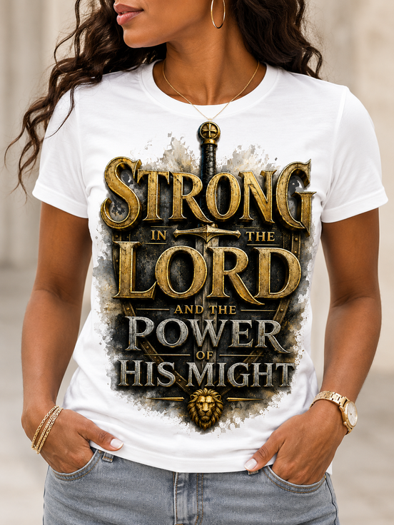 Strong in the Lord T-Shirt — Christian Faith Tee with Sword & Scripture Quote
