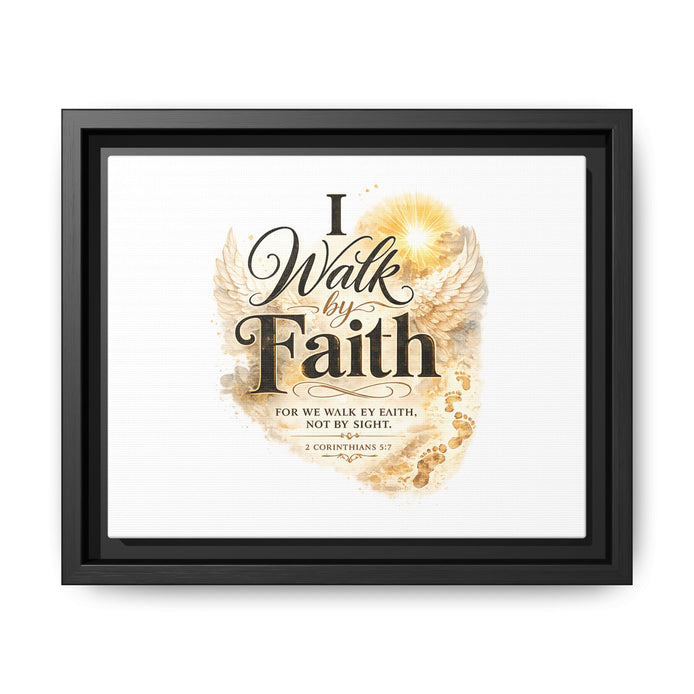 Canvas Wall Art - "I Walk By Faith" Framed Inspirational Bible Verse Print