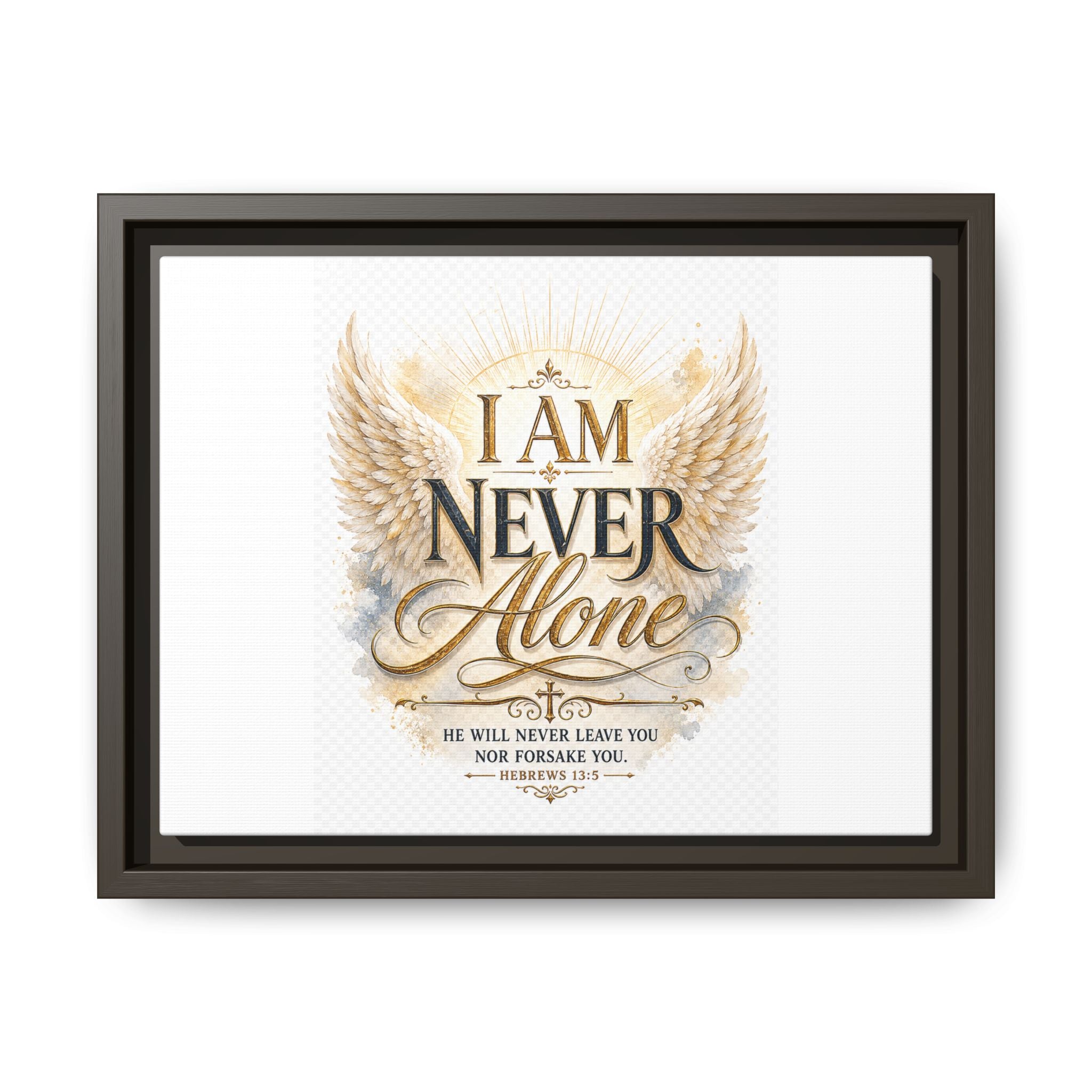 I Am Never Alone Framed Canvas Wall Art — Inspirational Christian Scripture Print