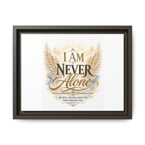 I Am Never Alone Framed Canvas Wall Art — Inspirational Christian Scripture Print