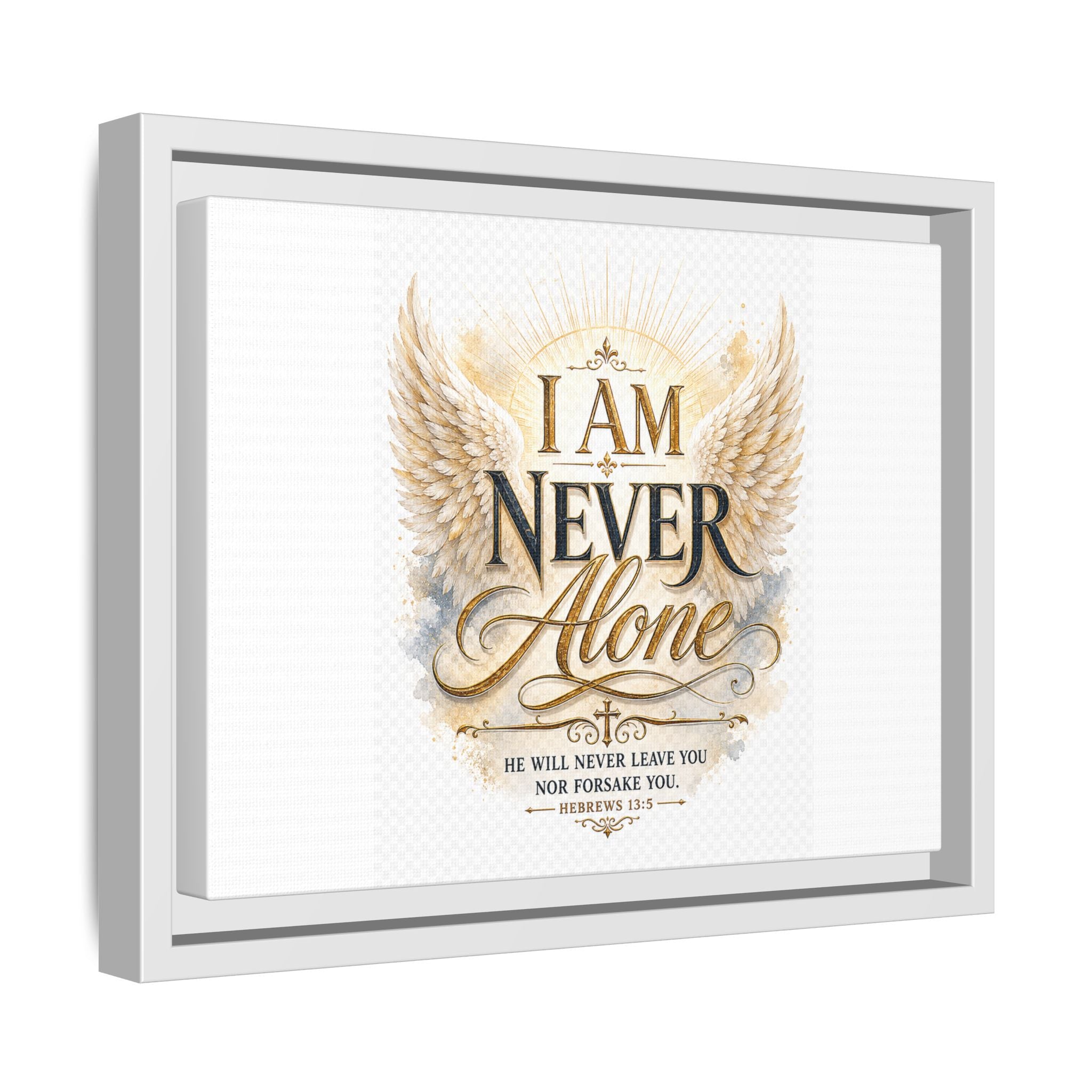 I Am Never Alone Framed Canvas Wall Art — Inspirational Christian Scripture Print